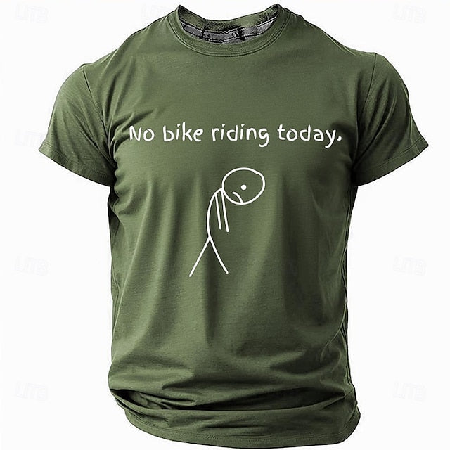 Men's No Bike Riding Today Funny T Shirt Short Sleeve T shirt 3D Print Crew Neck Shirt Fashion Daily Basic Street Casual Black Red Blue Summer Spring Clothing Apparel